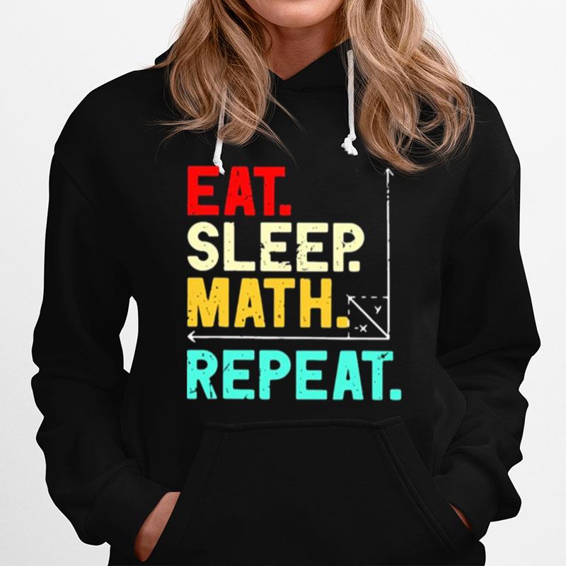 Math H17 Eat Sleep Math Repeat Hoodie