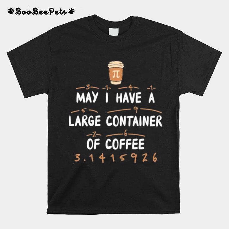 Math Pi Day Pi Mnemonic Of Coffee T-Shirt