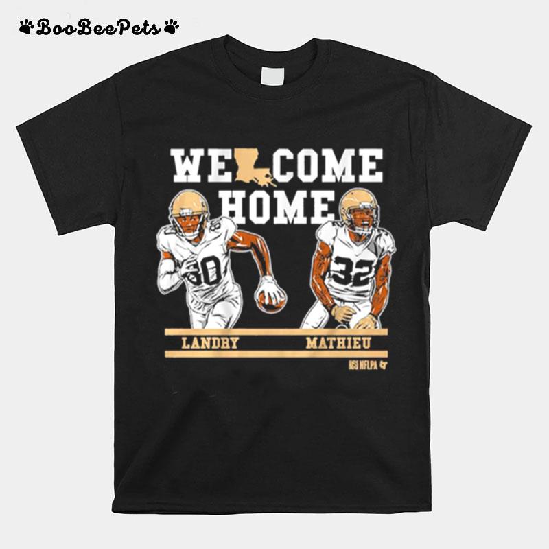 Mathieu And Landry Welcome Home Nola T-Shirt