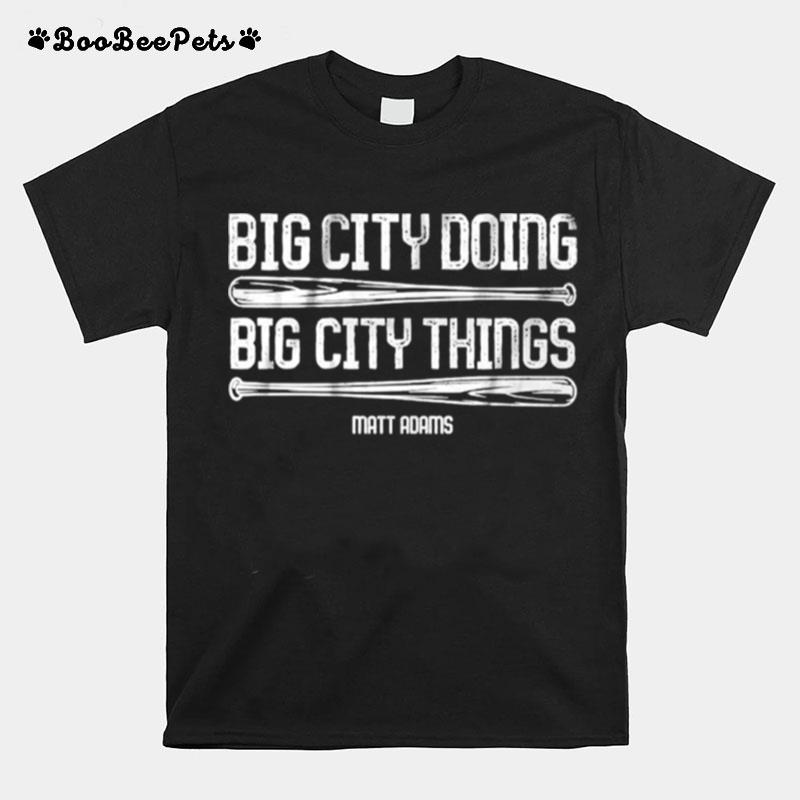 Matt Adams Big City Things Baseball T-Shirt