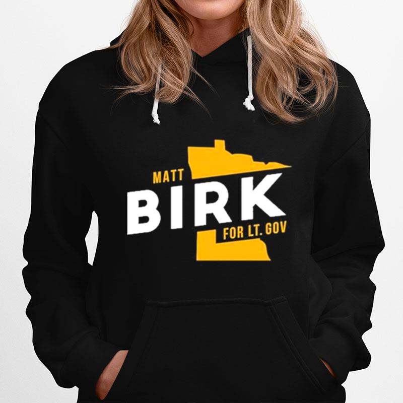 Matt Birk For Lt. Gov Hoodie