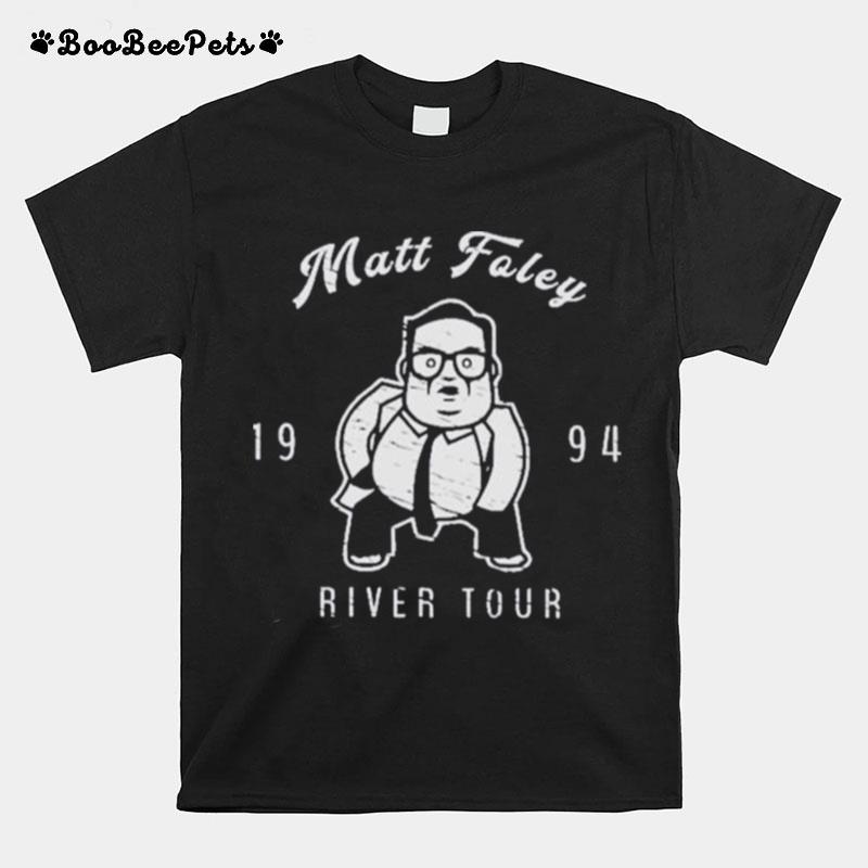 Matt Foley River Tour 1994 T-Shirt