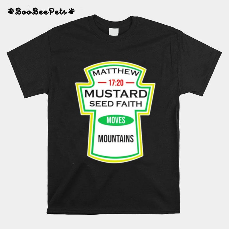 Matthew Mustard Seed Faith Mountains T-Shirt