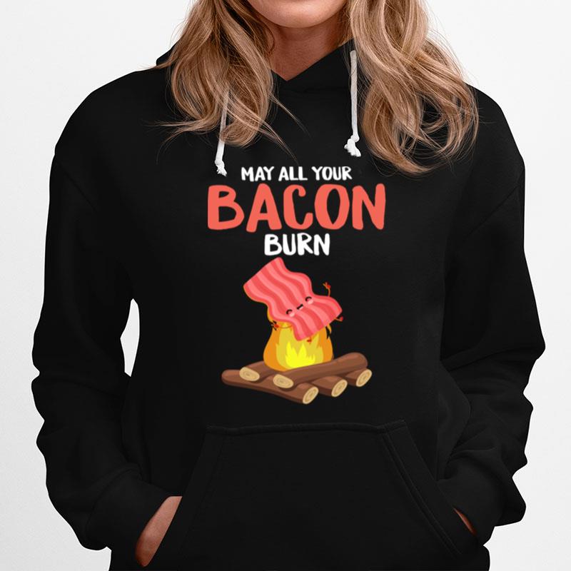 May All Your Bacon Burn Camping Fathers Day Hoodie