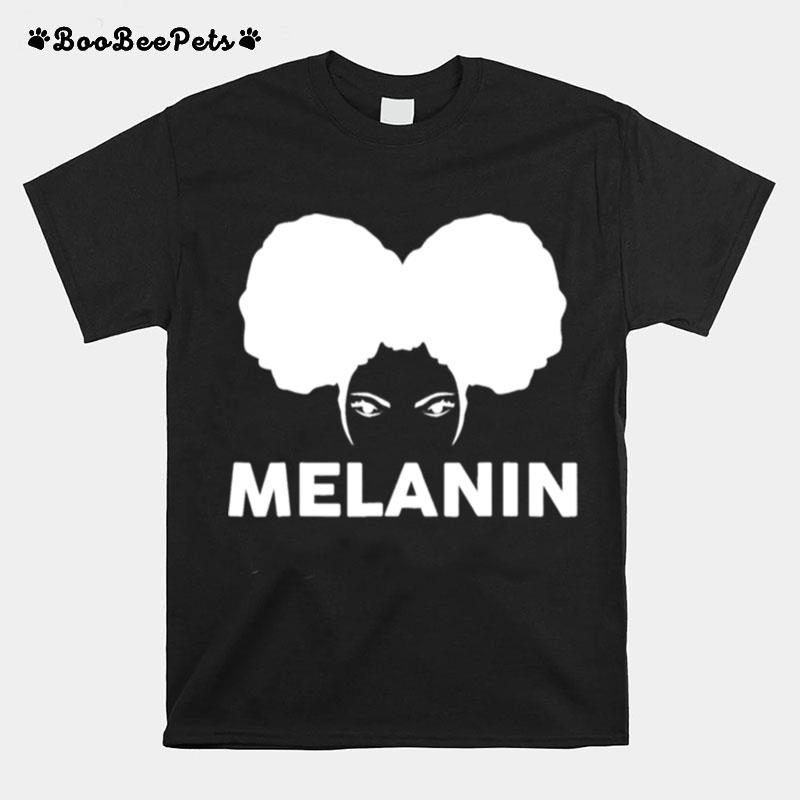 Melanin Poppin Black Girl Magic Natural Afro Puff Queen T-Shirt