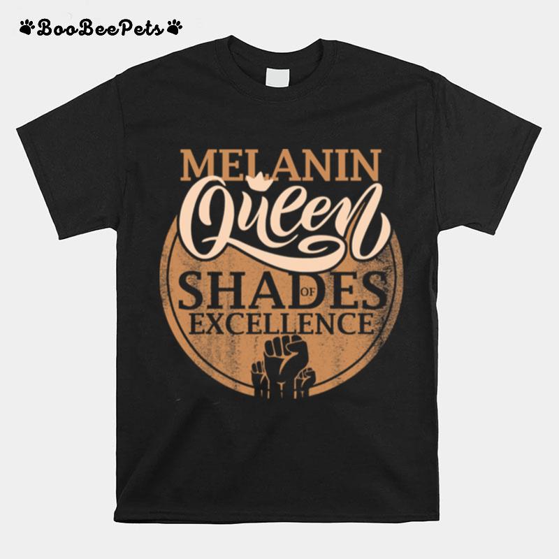 Melanin Queen Shades Of Excellence Strong Black Woman Fist T-Shirt
