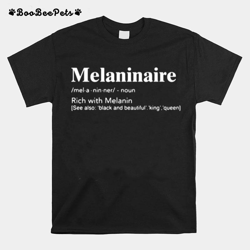 Melaninaire Rich With Melanin T-Shirt