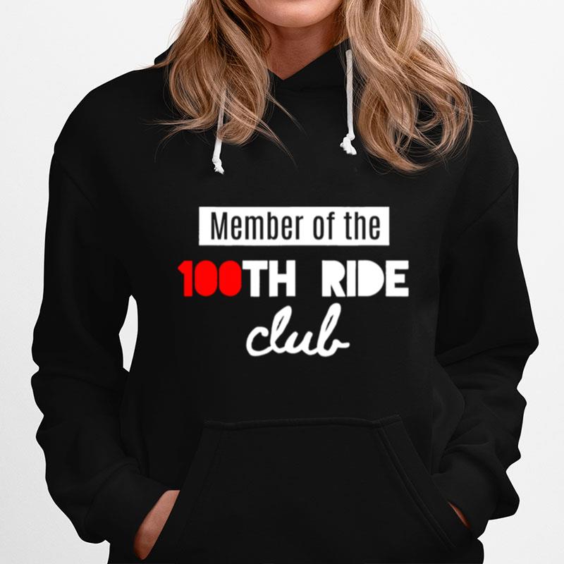 Member Of The 100Th Ride Club Spin Or Cycling Class Hoodie