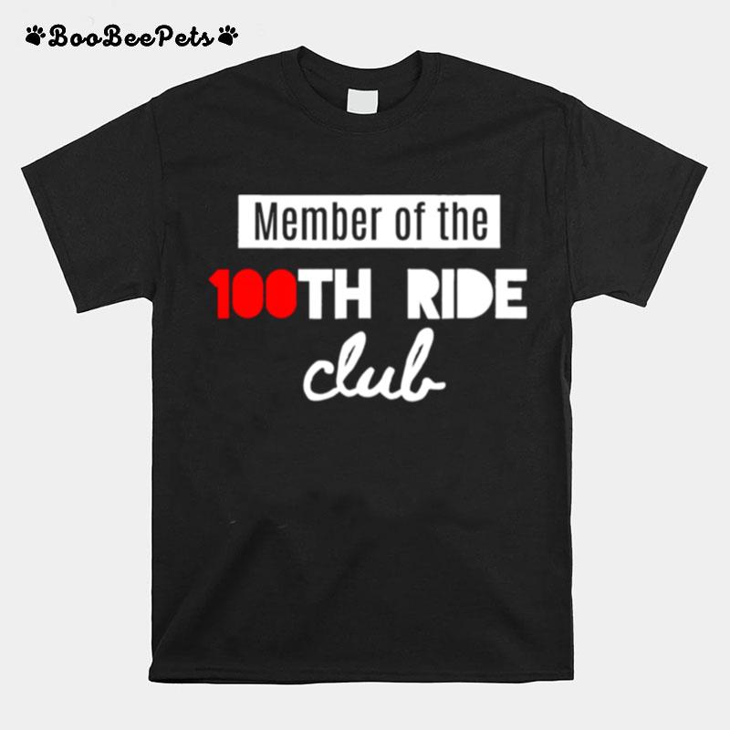 Member Of The 100Th Ride Club Spin Or Cycling Class T-Shirt