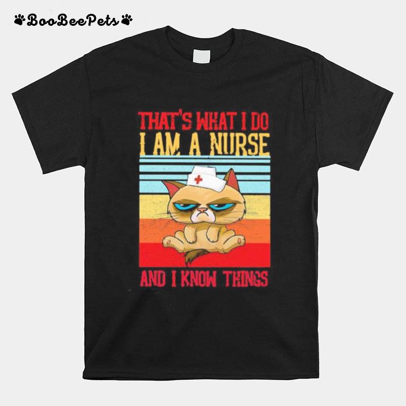 Meme Cat Thats What I Do I Am A Nurse And I Know Things Vintage Retro T-Shirt