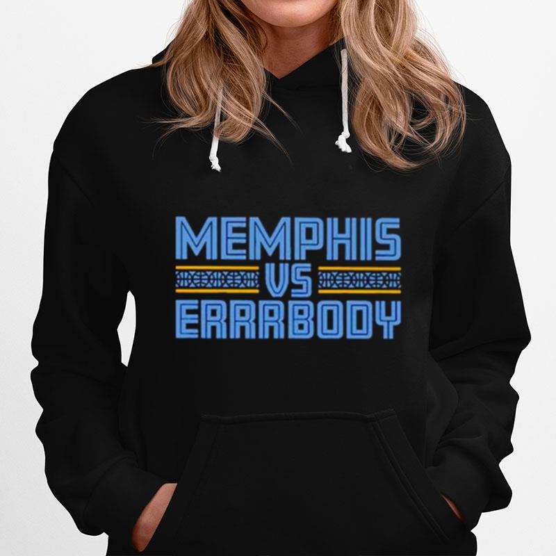 Memphis Grizzlies Vs Errrbody Hoodie