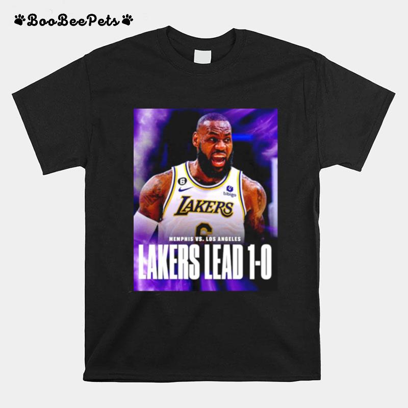 Memphis Vs Los Angeles Lakers Lead 1 0 T-Shirt