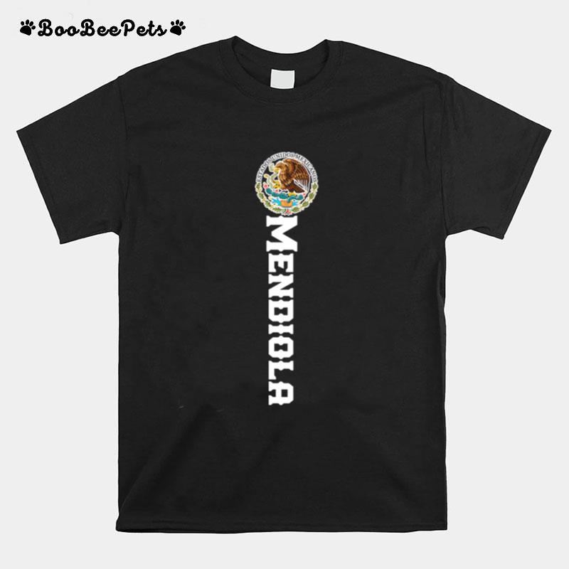 Mendiola Last Name Mexican And T-Shirt