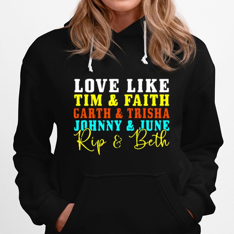 Mens Love Like Tim And Faith Garth And Trisha Johnny And June Hoodie