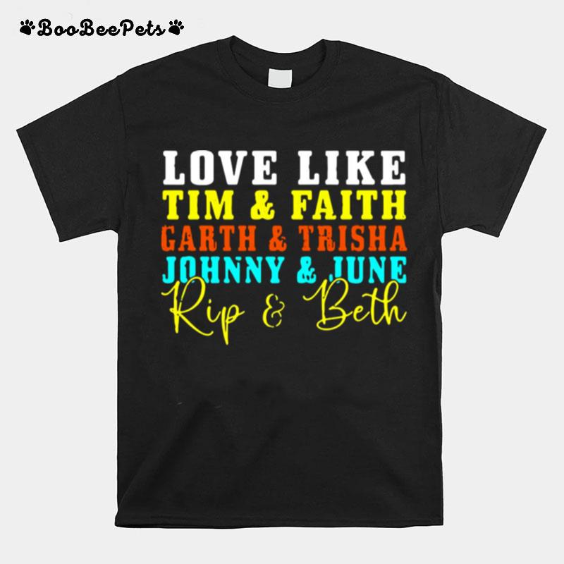 Mens Love Like Tim And Faith Garth And Trisha Johnny And June T-Shirt