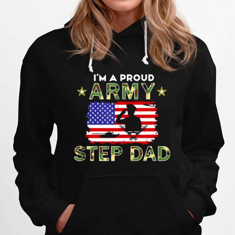 Mens Proud Army Stepdadim A Proud Army Step Dad Camouflage Army Hoodie