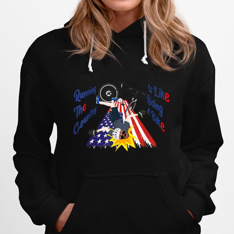 Mens Running The Country Is Like Riding A Bike Funny Design T B0B4Zvfptj Hoodie