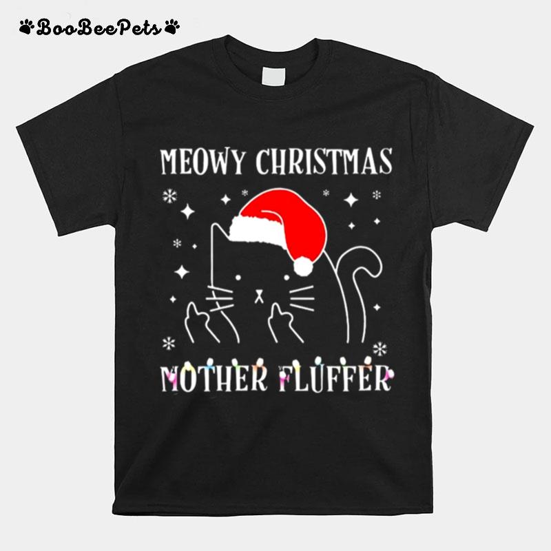 Meowy Catmas Mother Fluffer T-Shirt