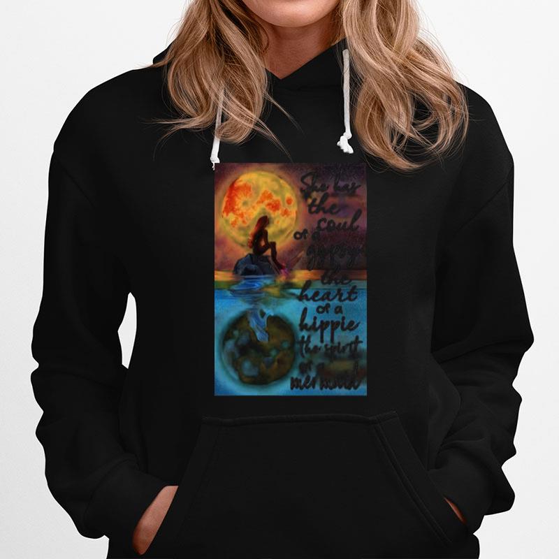 Mermaid Moonlight She Has The Soul Of A Gypsy The Heart Of A Hippie The Spirit Of A Mermaid Hoodie