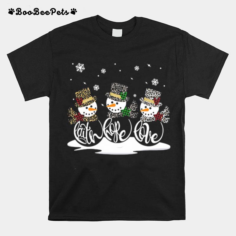 Merry Christmas Snowman Faith Hope Love T-Shirt