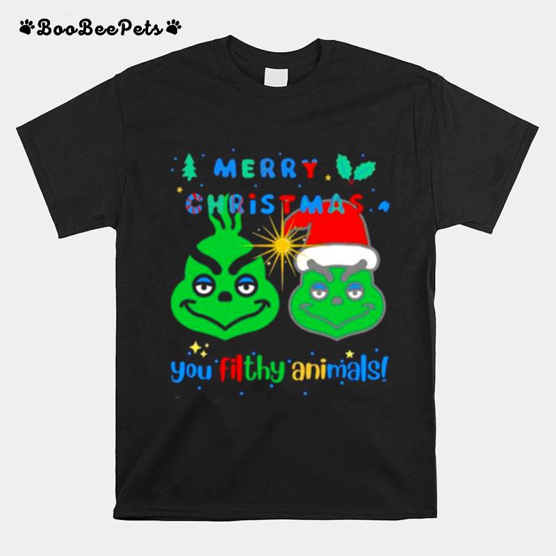Merry Christmas You Filthy Animal Grinch T-Shirt