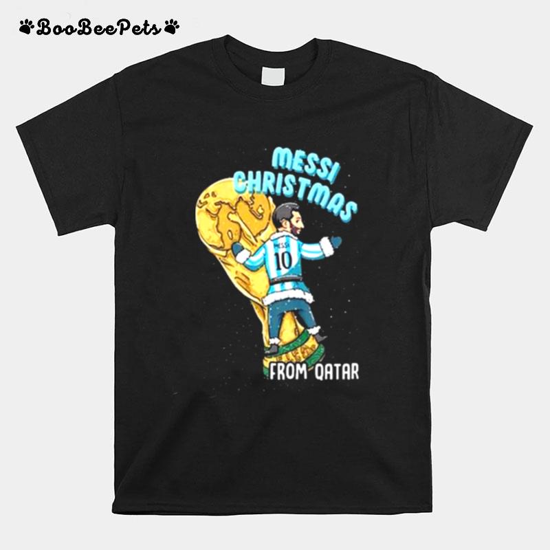 Messi Christmas From Qatar Lionel Messi T-Shirt