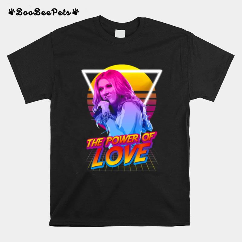 Metal The Power Of Love 80S Style Celine Dion T-Shirt