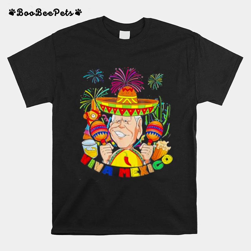 Mexico Independence Day Joe Biden Viva Mexico Fiesta T-Shirt