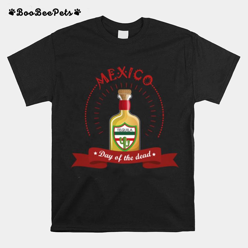 Mexico Tequila Day Of The Dead T-Shirt