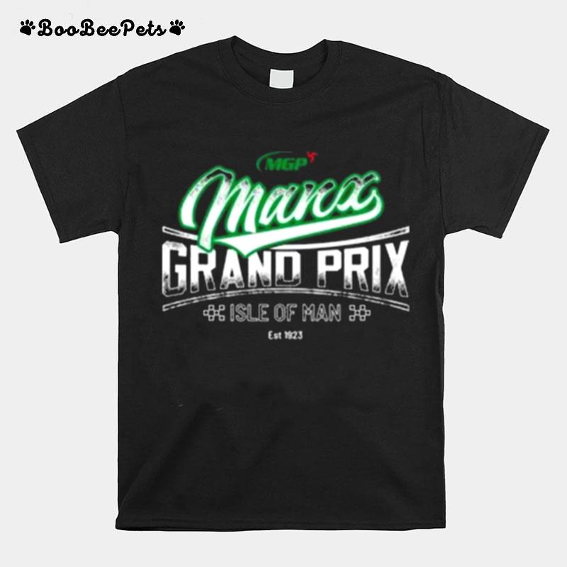 Mgp Manx Grand Prix Isle Of Man T-Shirt