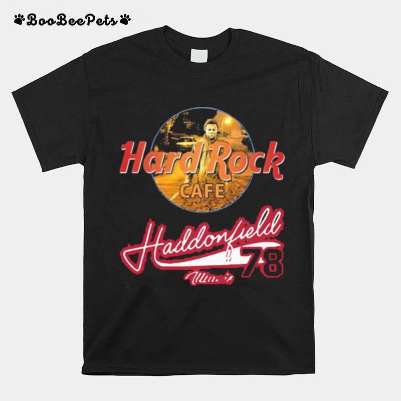 Michael Myers Hard Rock Cafe Haddonfield 78 T-Shirt