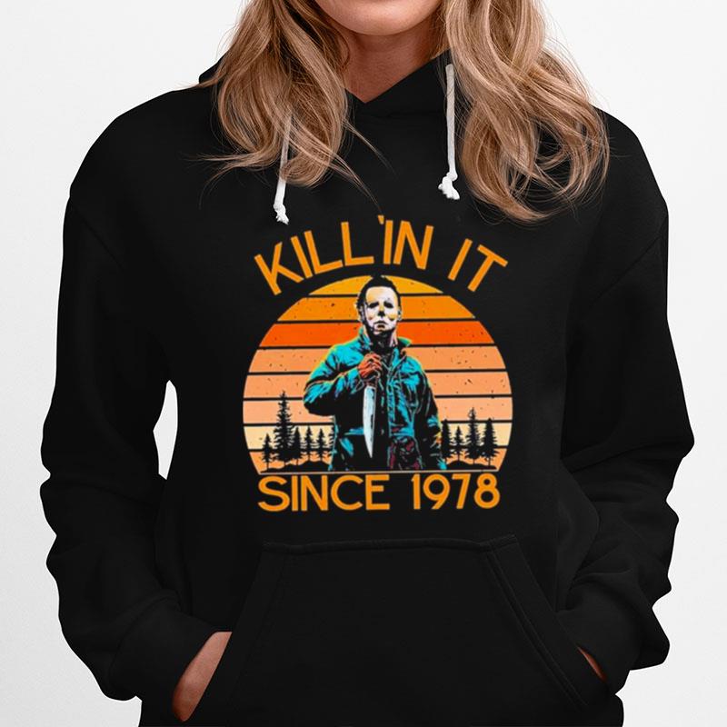 Michael Myers Killin It Happy Halloween Trick Or Treat Hoodie