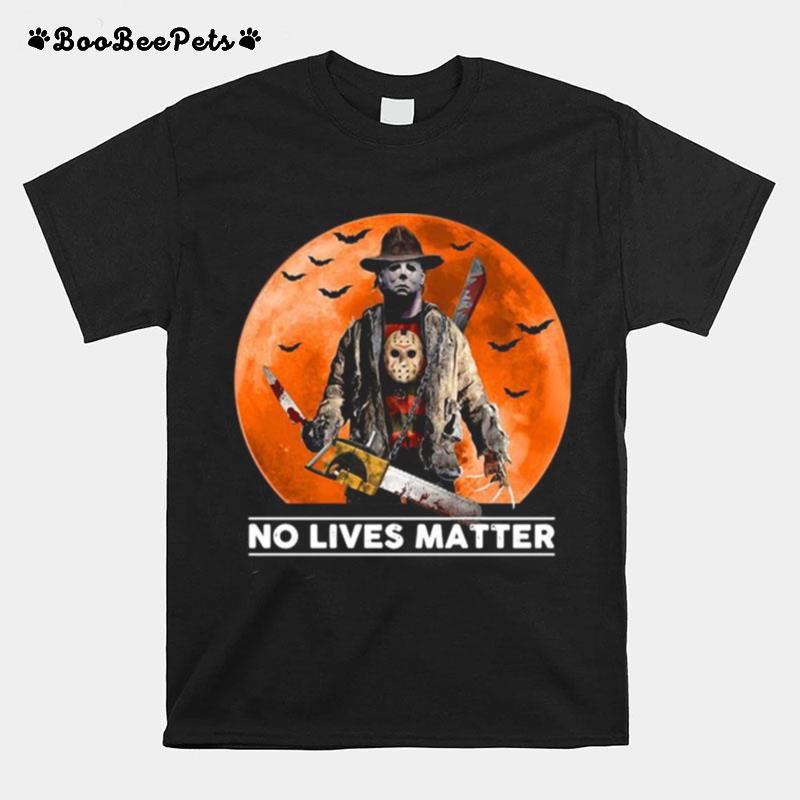 Michael Myers No Lives Matter T-Shirt