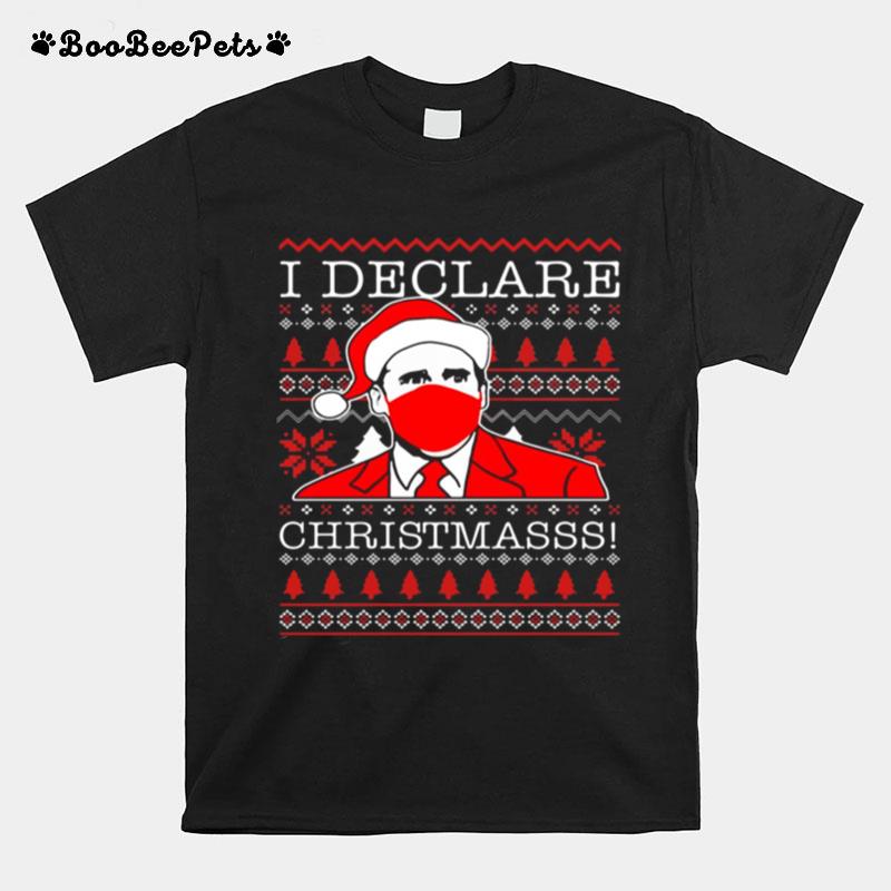 Michael Scott I Declare Christmass Quarantine T-Shirt
