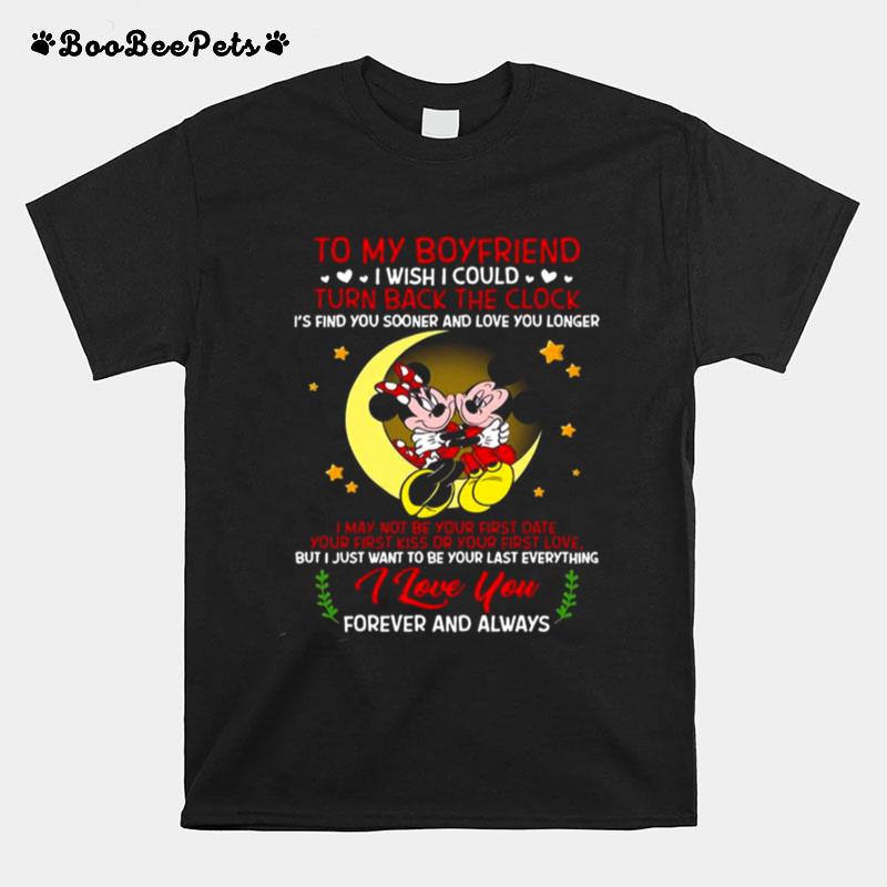 Mickey Mouse And Minnie Mouse To My Boyfriend Turn Back The Clock I Love You Forever And Always T-Shirt