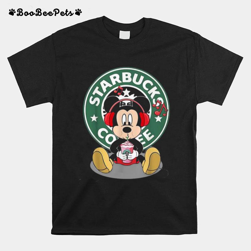 Mickey Mouse Drinking Starbucks Coffee And Listening Music T-Shirt