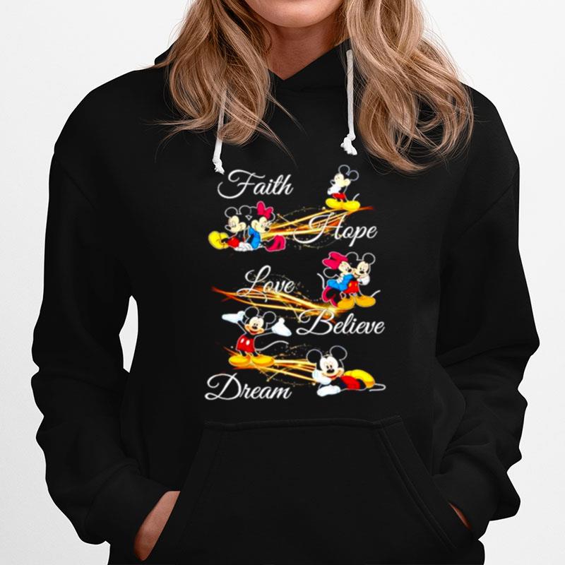 Mickey Mouse Faith Hope Love Believe Dream Hoodie