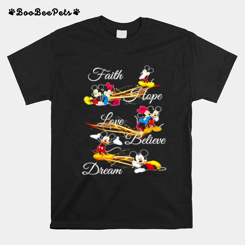 Mickey Mouse Faith Hope Love Believe Dream T-Shirt