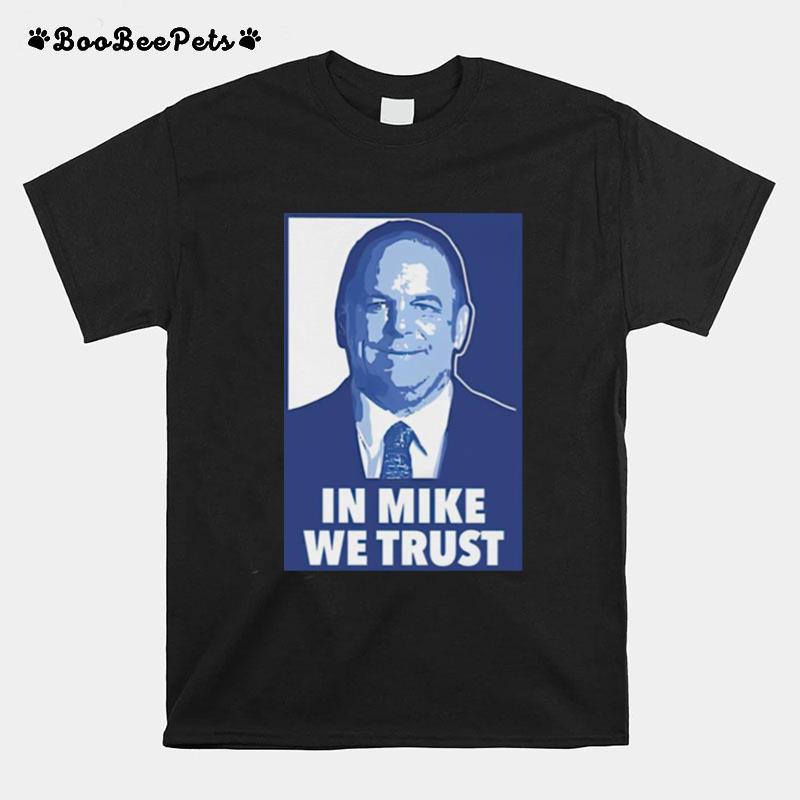Mike Elko In Mike We Trust T-Shirt