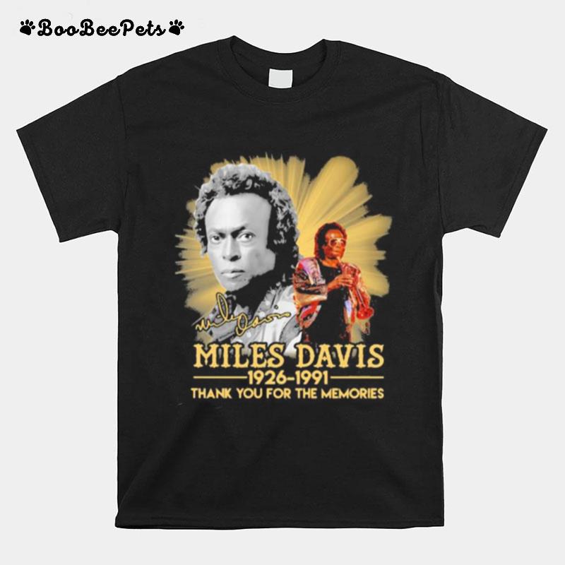 Miles Davis 1926 1991 Thank For The Memories Signature T-Shirt