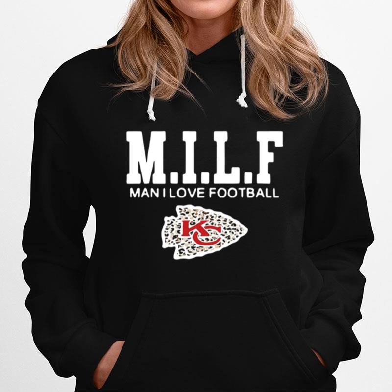 Milf Man I Love Football Hoodie