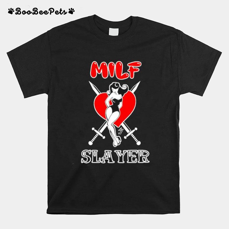 Milf Slayer Slim Seven T-Shirt