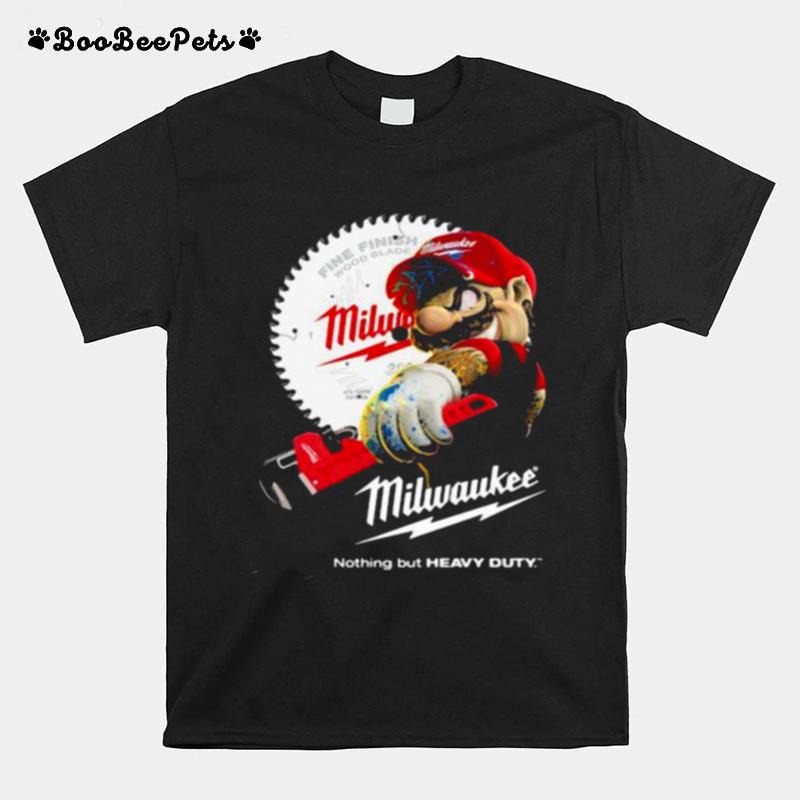 Milwaukee Nothing But Heavy Duty Mario T-Shirt