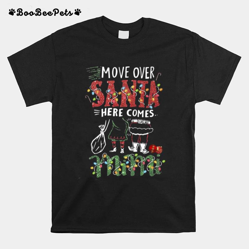 Mimi Move Over Santa Gift For You For Family Ugly Christmas T-Shirt
