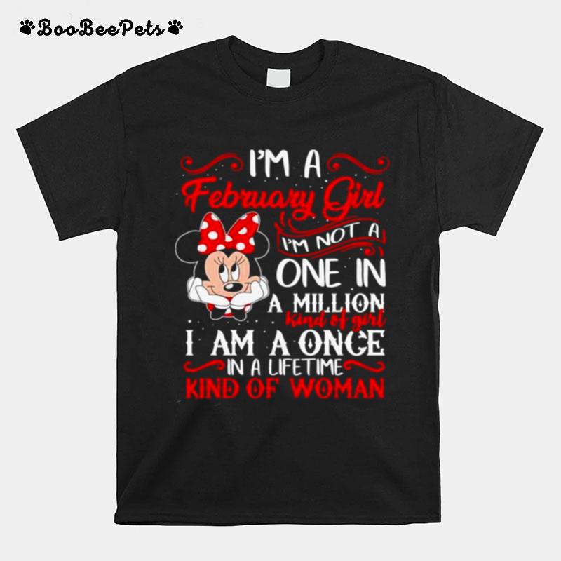 Minnie Mouse Im A February Girl Im Not A One In A Million T-Shirt
