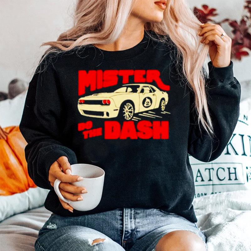 Mister Do The Dash Sweater