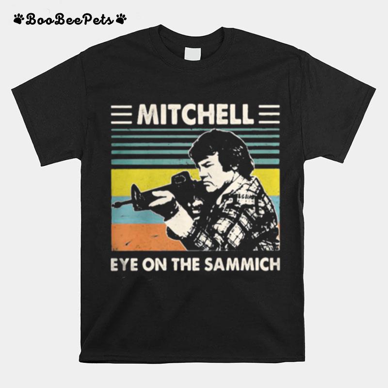 Mitchell Eye On The Sammich Vintage Retro T-Shirt