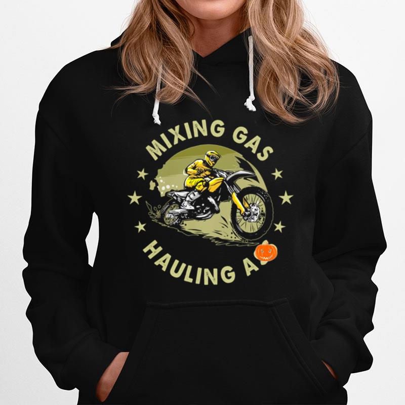 Mixing Gas Hauling Ass Hoodie