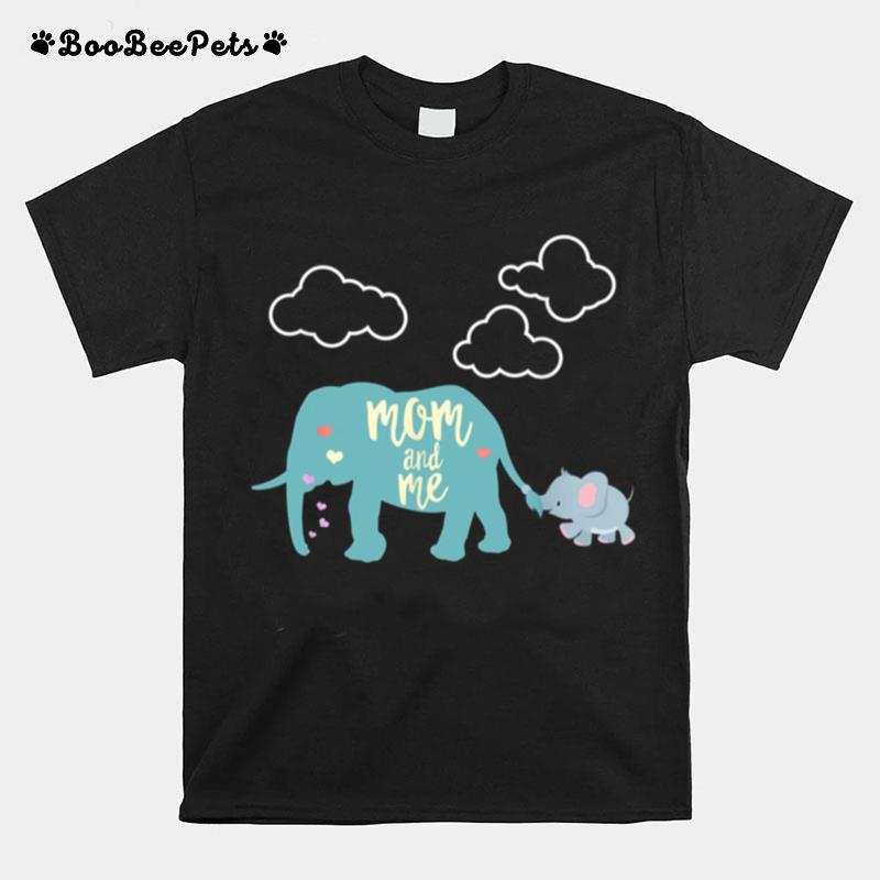 Mom And Me Elephant Mommy Mama Mother Wild Life T-Shirt