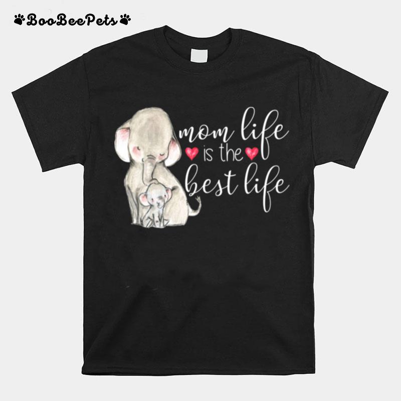 Mom Great Life Is The Best Life T-Shirt